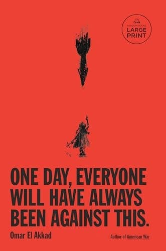 One Day, Everyone Will Have Always Been Against This