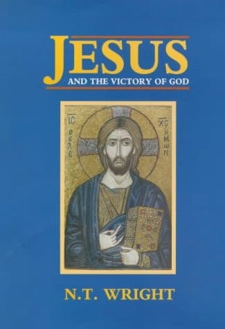 Jesus and the Victory of God (Christian Origins & the People of God)