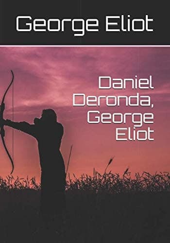 Daniel Deronda, George Eliot