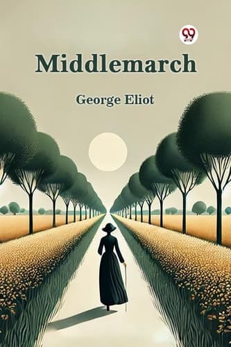 Middlemarch George Eliot George Eliot