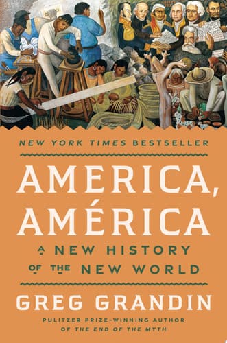 America, América A New History of the New World