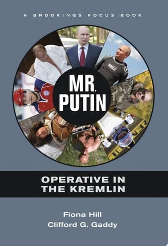 Mr. Putin: Operative in the Kremlin