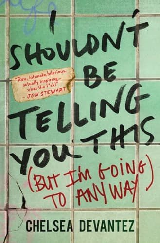I Shouldn’t Be Telling You This: (But I'm Going to Anyway)