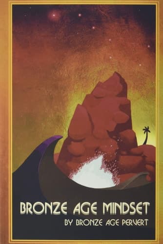 Bronze Age Mindset An Exhortation