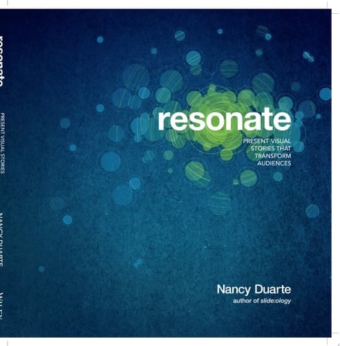 Resonate: Present Visual Stories that Transform Audiences