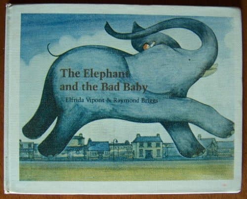 The Elephant and the Bad Baby