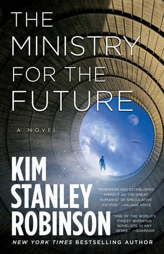The Ministry for the Future: A Novel