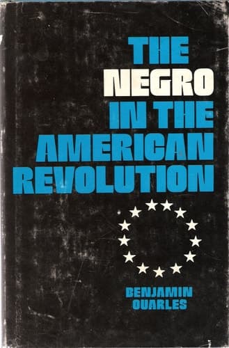 The Negro in the American Revolution
