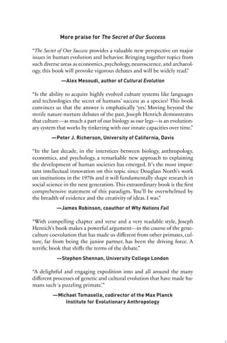 The Secret of Our Success: How Culture Is Driving Human Evolution, Domesticating Our Species, and Making Us Smarter