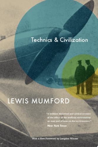 Technics and Civilization