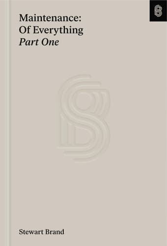Maintenance of Everything Part One