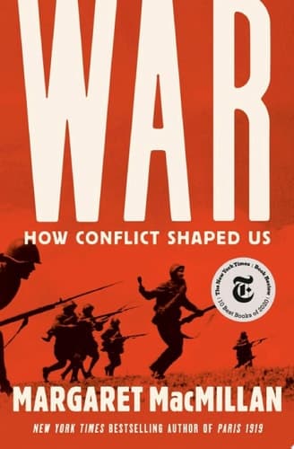 War: How Conflict Shaped Us