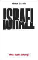 Israel: What Went Wrong?