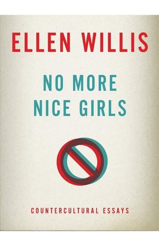 No More Nice Girls: Countercultural Essays