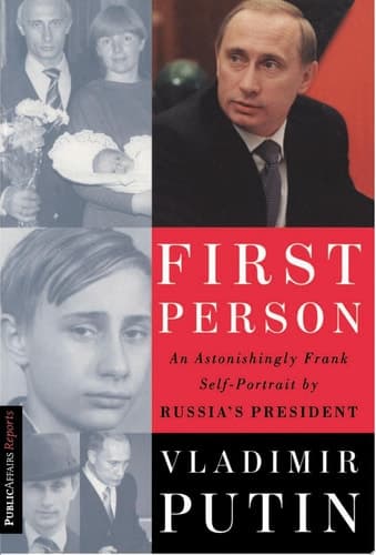 First Person: An Astonishingly Frank Self-Portrait by Russia's President Vladimir Putin