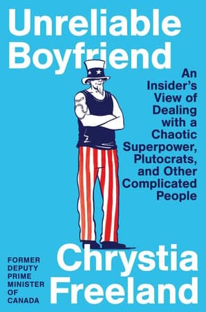 Unreliable boyfriend: an insider's view of dealing with a chaotic superpower, plutocrats, and other complicated people