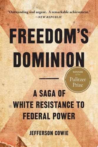 Freedom’s Dominion (Winner of the Pulitzer Prize)