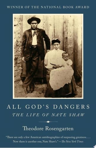 All God's Dangers: The Life of Nate Shaw