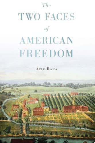 The Two Faces of American Freedom