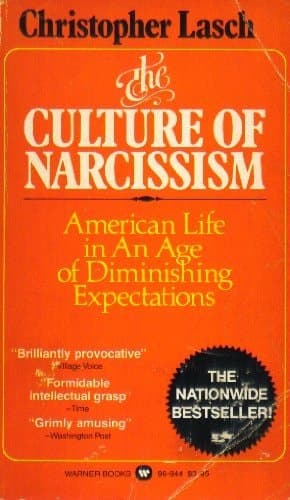 The Culture of Narcissism