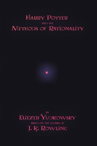 Harry James Potter-Evans-Verres and the Methods of Rationality