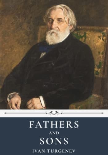 Fathers and Sons by Ivan Turgenev