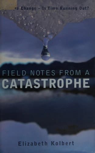 Field Notes from a Catastrophe