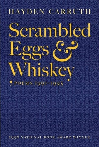 Scrambled Eggs & Whiskey: Poems, 1991-1995