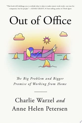Out of Office: The Big Problem and Bigger Promise of Working from Home