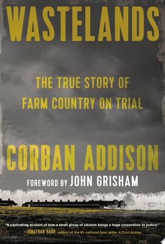 Wastelands: The True Story of Farm Country on Trial