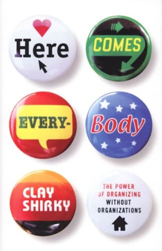 Here Comes Everybody