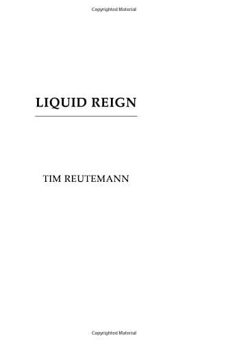 Liquid Reign