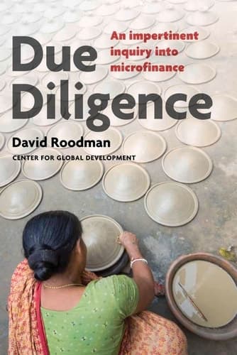 Due Diligence: An Impertinent Inquiry into Microfinance