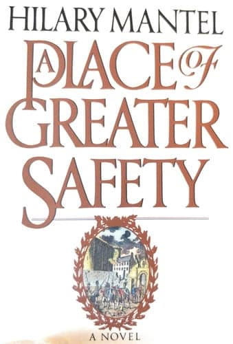 A Place of Greater Safety