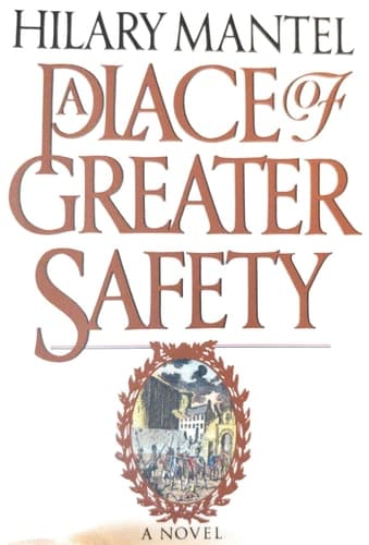 A Place of Greater Safety